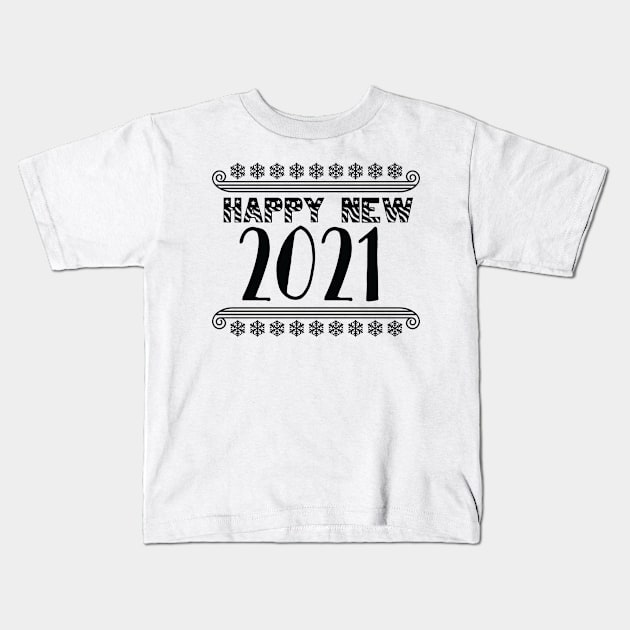 Happy 2021 Kids T-Shirt by Polahcrea
